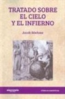 Jakob Böhme - Tratado sobre el cielo y el infierno