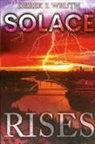 Derek S. Wruth - Solace Rises