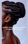 John Nyamvumba - Shadows Over Ikaragwe