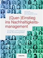 Anne Jacobs, Alexander Kraemer, Marcus Mauermann - (Quer-)Einstieg ins Nachhaltigkeitsmanagement