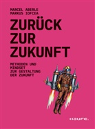 Marcel Aberle, Markus Iofcea - Zurück zur Zukunft