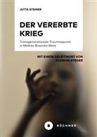 Jutta Steiner - Der vererbte Krieg