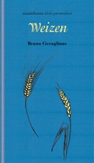 Bruno Ciccaglione - Weizen