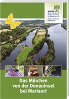 Bund Naturschutz, Bund Naturschutz, Raimund Schoberer - Das Märchen von der Donauinsel bei Mariaort