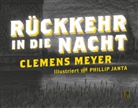 Clemens Meyer, Phillip Janta - Rückkehr in die Nacht