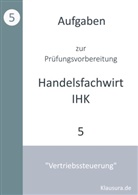 Michael Fischer, Thomas Weber - Aufgaben zur Prüfungsvorbereitung geprüfte Handelsfachwirte IHK