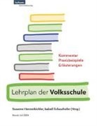 Susanne Hennerbichler, Isabell Schaurhofer - Lehrplan der Volksschule