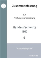 Michael Fischer, Thomas Weber - Zusammenfassung zur Prüfungsvorbereitung geprüfter Handelsfachwirte IHK