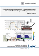 Daniel Passow - Autarkes Zustandsmonitoring von Kabelmuffen auf Basis integrierter Teilentladungs- und Temperatursensorik
