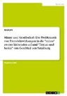 anonym, Anonymous - Minne und Gesellschaft. Die Problematik von Fremdeinwirkungen in die "minne" zweier Liebenden anhand "Tristan und Isolde" von Gottfried von Straßburg