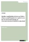 Anonym, Anonymous - Resilienz und Resilienzförderung. Welche Chancen und Herausforderungen können bei der Resilienzförderung an Grundschulen durch Lehrkräfte entstehen?
