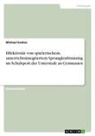 Michael Endres - Effektivität von spielerischem, unterrichtsintegriertem Sprungkrafttraining im Schulsport der Unterstufe an Gymnasien