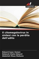 Edward Isaac Usman, Abdullahi Musa Maikano, Deborah Shetu Edward - Il citomegalovirus in sintesi con la perdita dell'udito