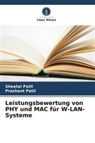 Prashant Patil, Sheetal Patil - Leistungsbewertung von PHY und MAC für W-LAN-Systeme