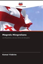 Kemal Yildirim - Megrels Mingrelians