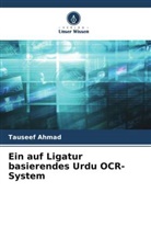 Tauseef Ahmad - Ein auf Ligatur basierendes Urdu OCR-System