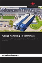 Azizzhon Jusupov - Cargo handling in terminals