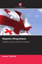 Kemal Yildirim - Megrels Mingrelians