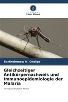 Bartholomew N Ondigo, Bartholomew N. Ondigo - Gleichzeitiger Antikörpernachweis und Immunoepidemiologie der Malaria