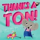 Hello Lucky, Hello!Lucky, Sabrina Moyle, Eunice Moyle - Thanks a Ton! (A Hello!Lucky Book)