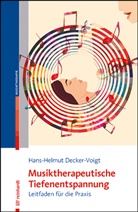 Hans-Helmut Decker-Voigt, Hans-Helmut (Prof.) Decker-Voigt - Musiktherapeutische Tiefenentspannung