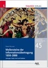 Franz Pichler - Meilensteine der Informationsübertragung 1850-2000