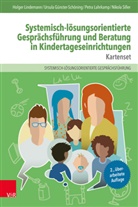 Günster-Schö, Ursula Günster-Schöning, Petra Lahrkamp, Holger Lindemann, Nikola Siller - Systemisch-lösungsorientierte Gesprächsführung und Beratung in Kindertageseinrichtungen