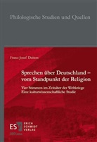 Franz-Josef Deiters, Franz-Josef (Prof. Dr.) Deiters - Sprechen über Deutschland - vom Standpunkt der Religion