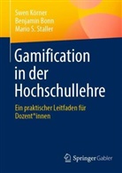 Benjamin Bonn, Swen Körner, Mario S Staller, Mario S. Staller - Gamification in der Hochschullehre