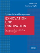 Sandra Bils, Gudrun L Töpfer, Gudrun L (Dr.) Töpfer, Gudrun L. Töpfer - Exnovation und Innovation