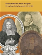 Wolfgang Mayer, Karl-Georg Dr Pfändtner, Karl-Georg Dr. Pfändtner, Karl-Georg Pfändtner, Karl-Georg Pfändtner (Dr.) - Reichsstädtische Macht in Kupfer