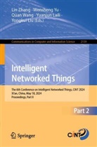Yuanjun Laili, Yongkui Liu, Quan Wang, Quan Wang et al, Wensheng Yu, Lin Zhang - Intelligent Networked Things