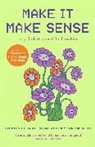 Lucy Blakiston, Bel Hawkins - Make It Make Sense