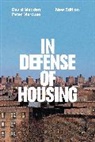David Madden, Peter Marcuse, Peter Madden Marcuse, Marcuse Peter - In Defense of Housing