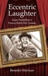 Benedict Morrison - Eccentric Laughter