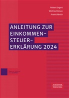 Robert Engert, Winfried Simon, Frank Ulbrich - Anleitung zur Einkommensteuererklärung 2024