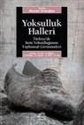 Aksu Bora, Kemal Can, Ahmet Cigdem, Necmi Erdogan, Ömer Laciner, Ersan Ocak... - Yoksulluk Halleri