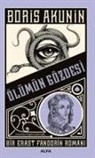 Boris Akunin - Ölümün Gözdesi