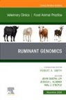 John Dustin Loy, Jessica L. Klabnik, John Dustin Loy, Jessica L Klabnik, Nial J. O'Boyle, Nial J O'Boyle - Ruminant Genomics, An Issue of Veterinary Clinics of North America: Food Animal Practice: Volume 40-3