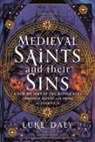 Luke Daly - Medieval Saints and Their Sins