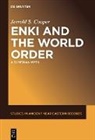 Jerrold S Cooper, Jerrold S. Cooper - Enki and the World Order