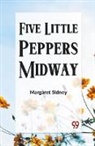Margaret Sidney - Five Little Peppers Midway