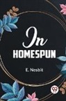 E. Nesbit - In Homespun