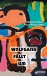 Hans Werner Otto, Wolfgang Suchner - Wolfgang fällt um