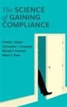 Franklin J. Boster, Christopher J. Carpenter, Michael Kotowski - Science of Gaining Compliance