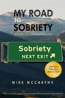 Mike McCarthy - My Road to Sobriety