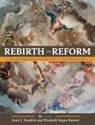 Scott Hendrix, Elizabeth Ranieri - Rebirth and Reform