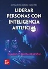 Jos&eacute; Ram&oacute;n Pin Arboledas, Guido Stein - Liderar personas con inteligencia artificial : cambio y digitalizaci&oacute;n