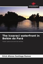 Erick Afonso Santiago Ramos - The Icoaraci waterfront in Belém do Pará