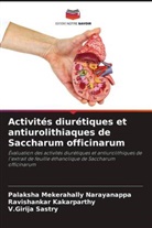 Ravishankar Kakarparthy, Palaksha Mekerahally Narayanappa, V. Girija Sastry, V.Girija Sastry - Activités diurétiques et antiurolithiaques de Saccharum officinarum
